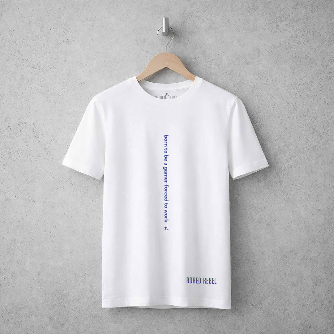 White crew neck Bored Rebel tee featuring the patented vertical saying born to be a gamer forced to work on concrete wall