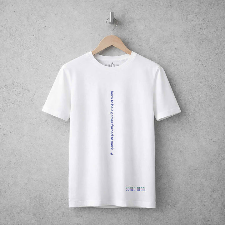 White crew neck Bored Rebel tee featuring the patented vertical saying born to be a gamer forced to work on concrete wall